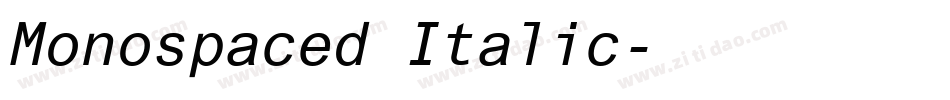 Monospaced Italic字体转换